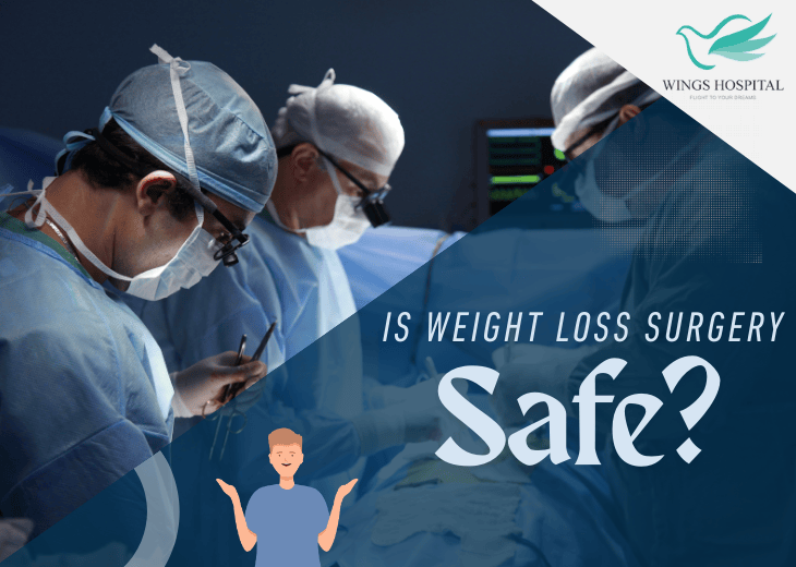Is Weight Loss Surgery Safe?