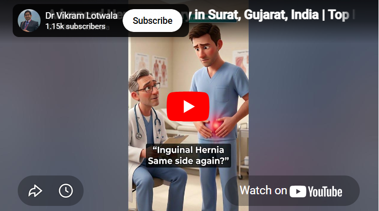 Advanced Hernia Surgery in Surat, Gujarat, India