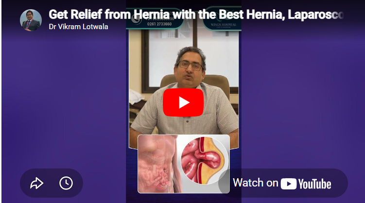 Best Hernia, Laparoscopic & Bariatric Surgeon in Surat.