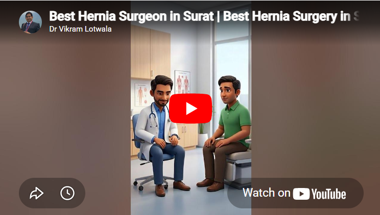 Best Hernia Surgeon in Surat