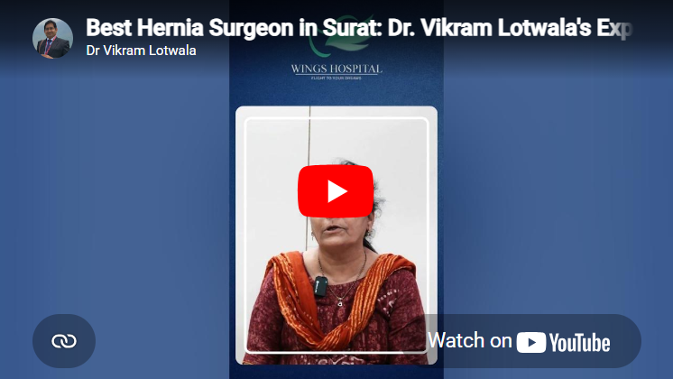 Best Hernia Surgeon in Surat