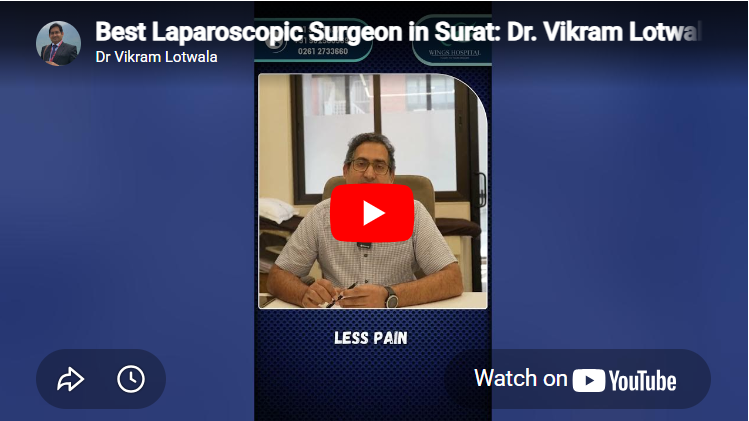 Best Laparoscopic Surgeon in Surat