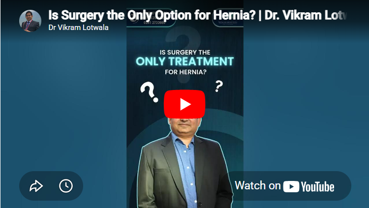 Dr. Vikram Lotwala, Hernia Specialist in Surat