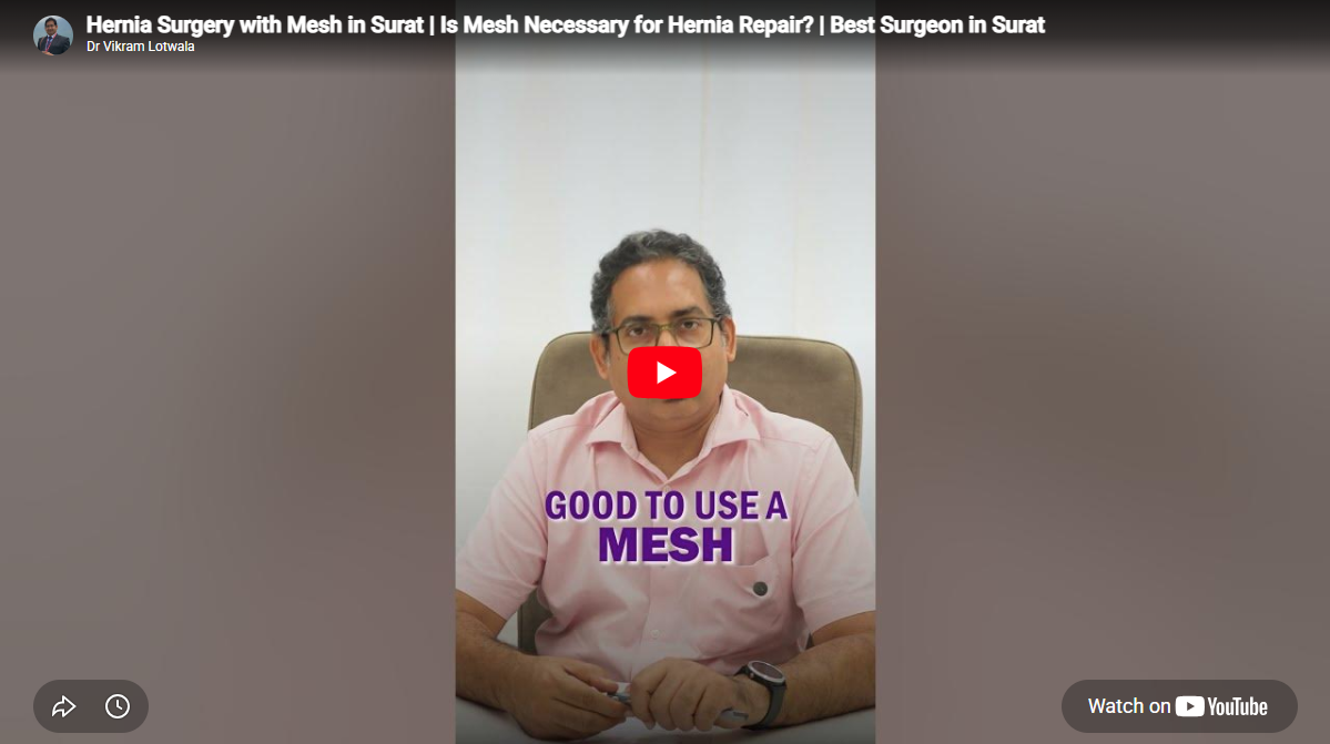 Hernia Surgery with Mesh in Surat